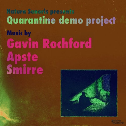 Natura Sonoris Presents Quarantine Demo Project