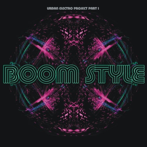 Boom Style / Urban Electro Project Part 1