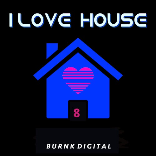 I Love House, Vol. 8