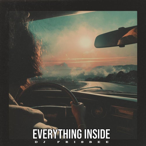 Everything Inside