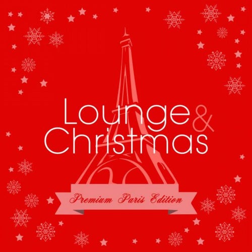 Lounge & Christmas (Premium Paris Edition)