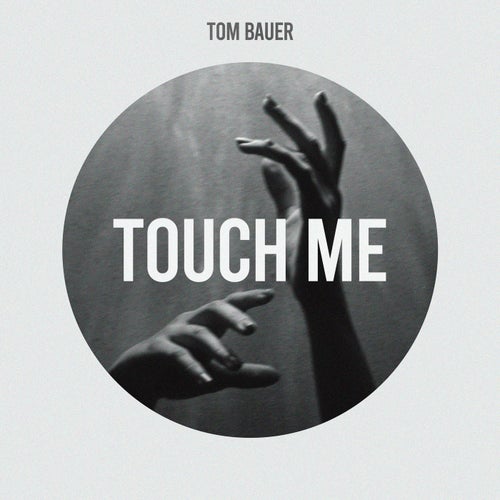 Touch Me