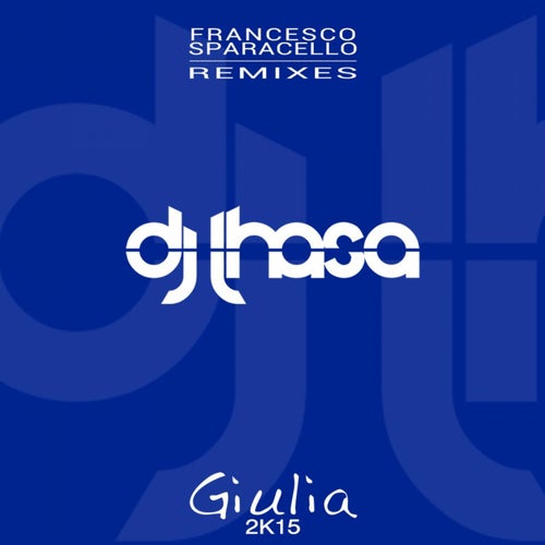 Giulia 2K15 (Remixes)