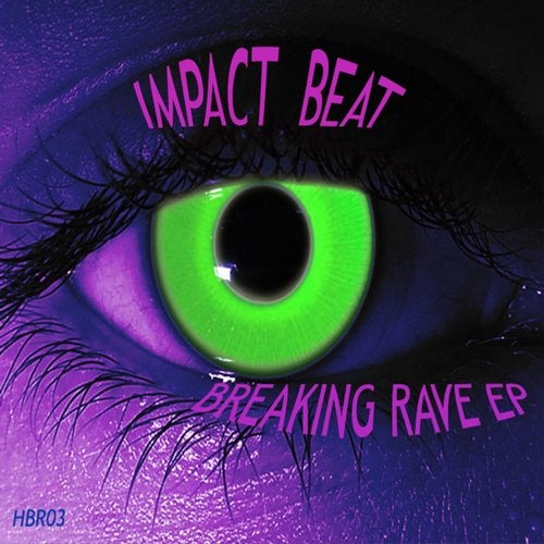 Breaking Rave