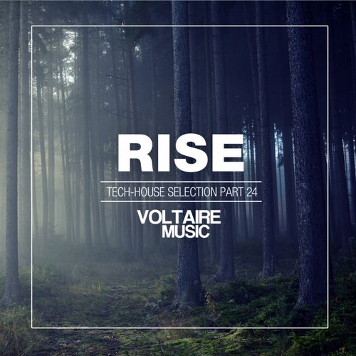 Rise - Tech House Selection Part 24