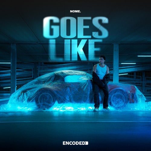 Goes Like (Extended Mix)