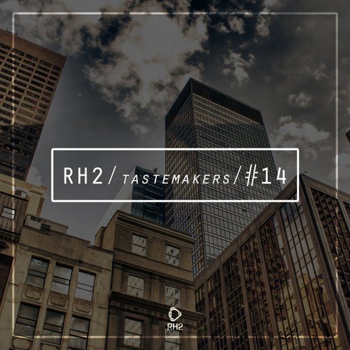 RH2 Tastemakers #14