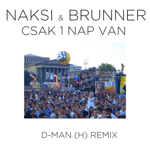 Csak 1 nap van