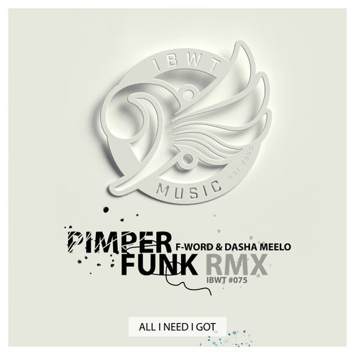 All I Need I Got (Remixed)