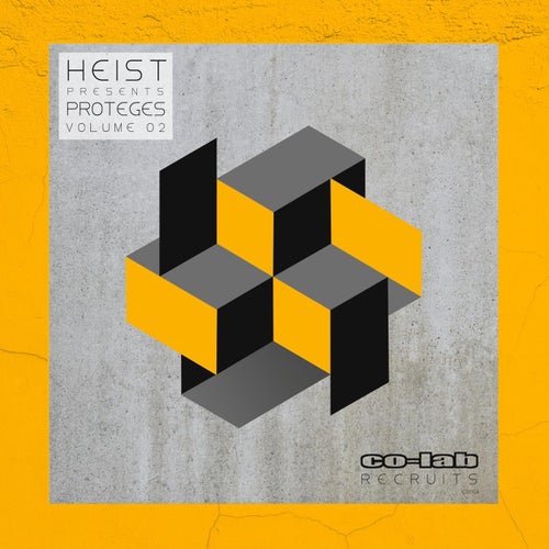 Cover art for Heist Presents - Proteges Volume 02