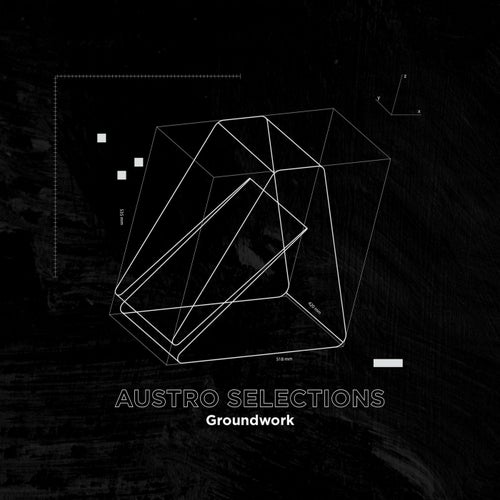 Austro Selections: Groundwork