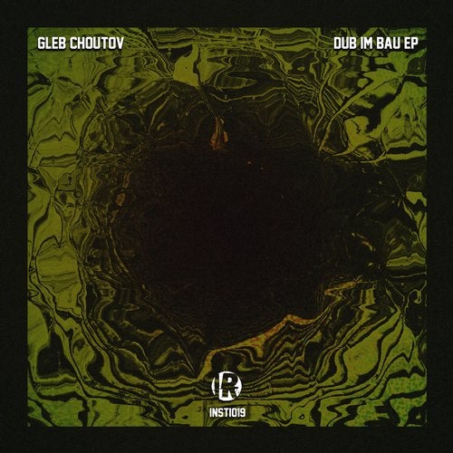Gleb Choutov - Dub im Bau (EP) 2019