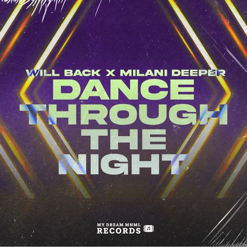 Dance Trough The Night (feat. Milani Deeper)