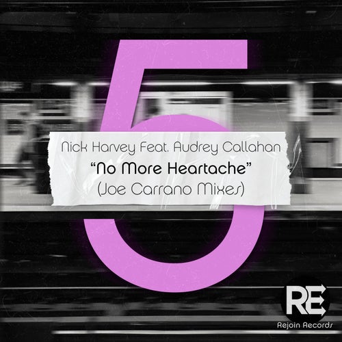 No More Heartache (Joe Carrano Mixes)