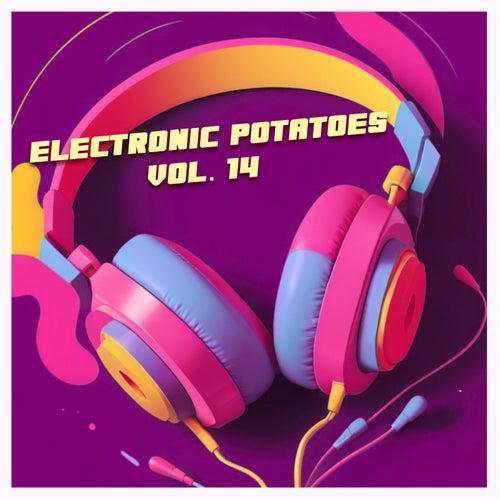 Electronic Potatoes Vol. 14 (2025) - Electronic Potatoes