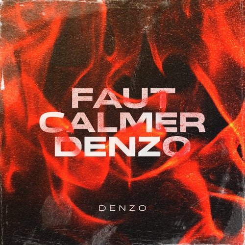Faut Calmer Denzo #1