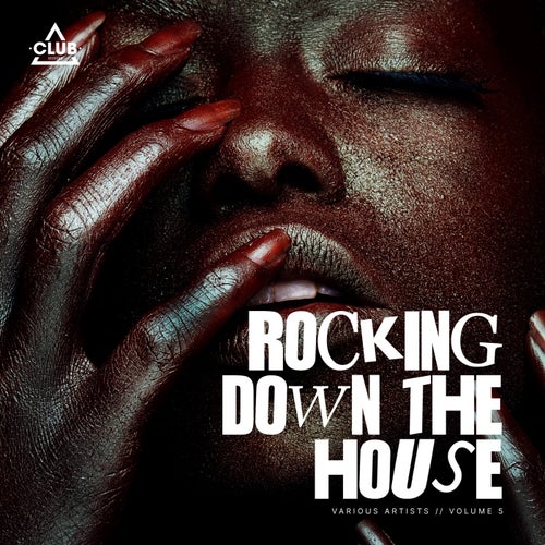 Rockin Down the House, Vol. 5 (2025) - Club Session