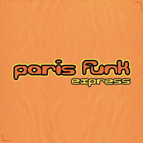 Paris Funk Express