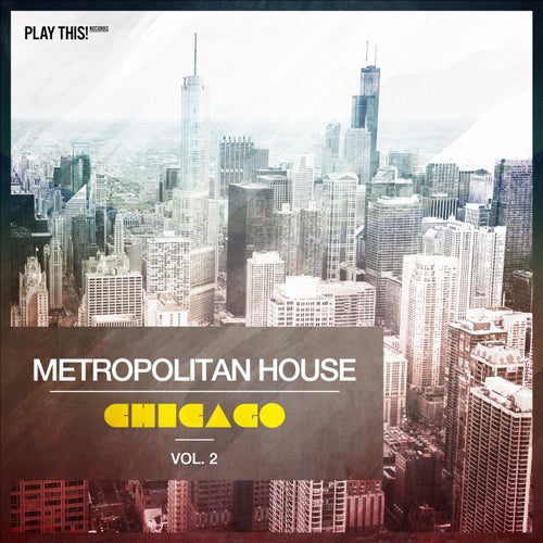 Metropolitan House: Chicago, Vol. 2