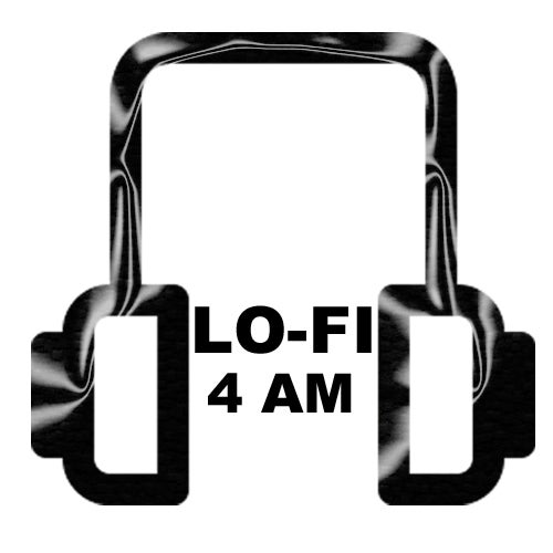 LO-FI 4 AM