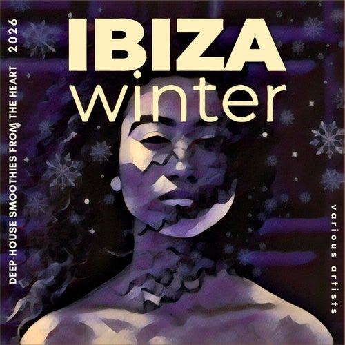 Ibiza Winter 2026 (Deep-House Smoothies from the Heart) (2025) - WMG (Deep House,House,Organic House,Afro House) Album Cover