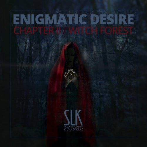 Chapter II / Witch Forest