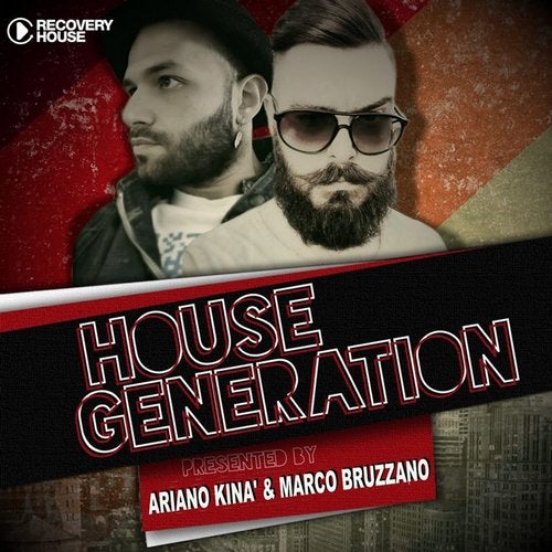 Cover art for House Generation Presented By Ariano Kinà & Marco Bruzzano