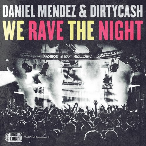 We Rave The Night - Single
