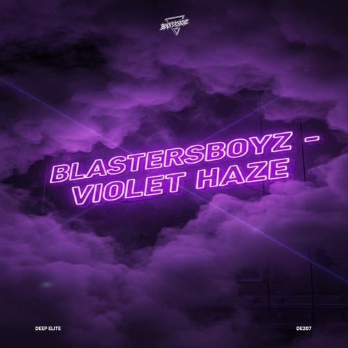  Blastersboyz - Violet Haze (2026) 