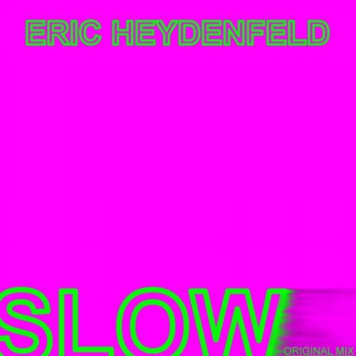 Slow