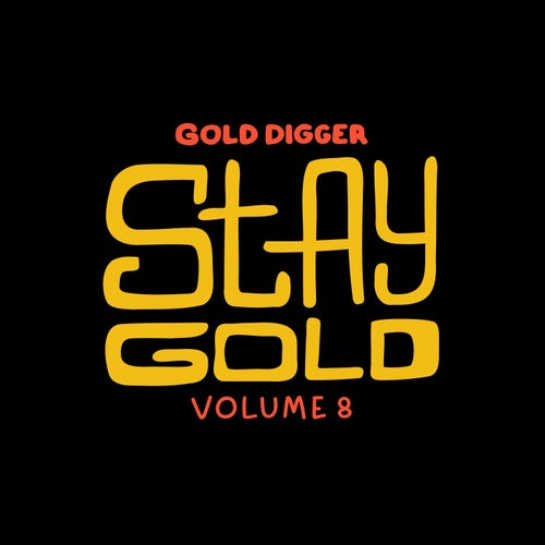 Stay Gold, Vol. 8