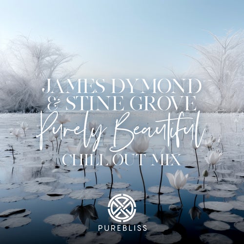 Purely Beautiful (Chill Out Mix)