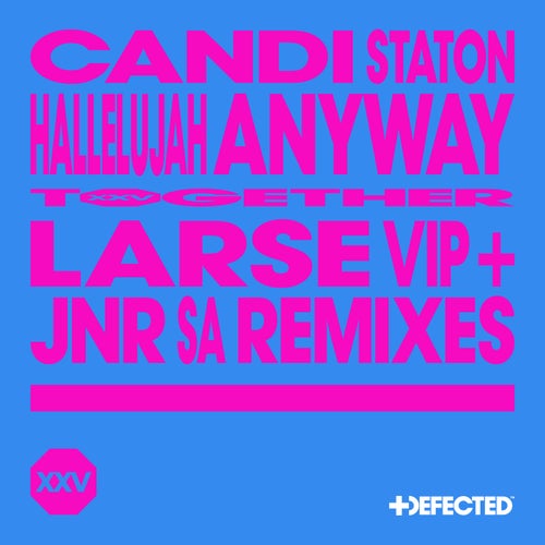 Hallelujah Anyway - Larse VIP & Jnr SA Remixes