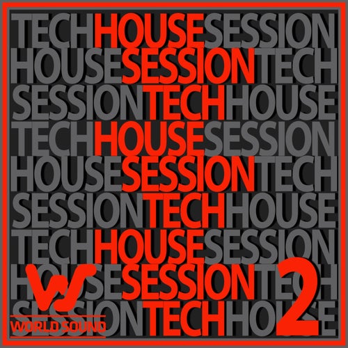 World Sound Tech House Session 2