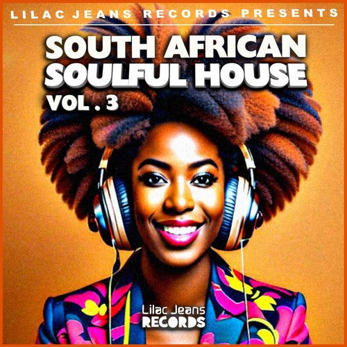 South African Soulful House, Vol. 3