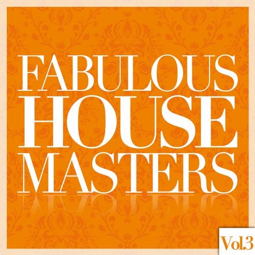 Fabulous House Masters, Vol. 3