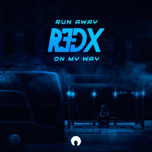 Run Away / On My Way