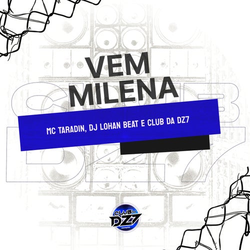 VEM MILENA
