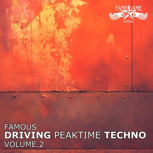 Famous Driving Peaktime Techno, Vol. 2