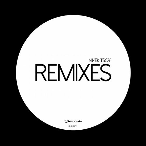 Nivek Tsoy (Remixes)