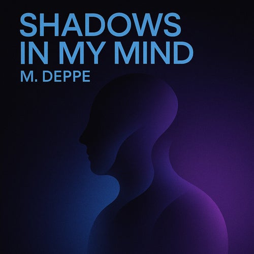 Shadows in My Mind