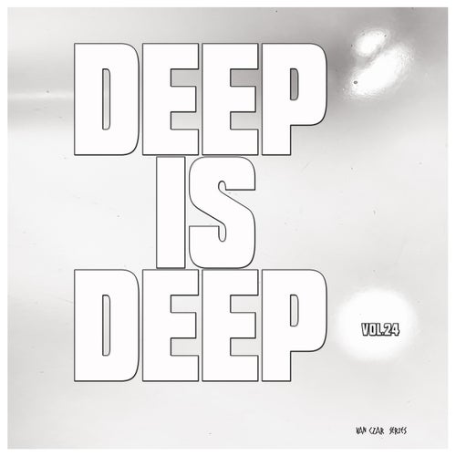 Deep is Deep, Vol. 24 [VCS573]