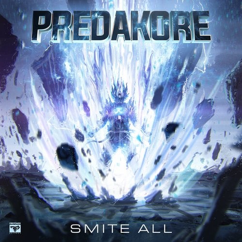 Predakore - Smite All 2019 [EP]