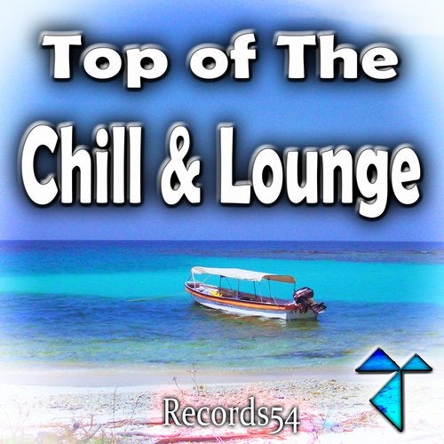 Cover art for Records54: Top of the Chill & Lounge