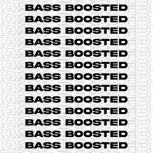 Bass Boosted