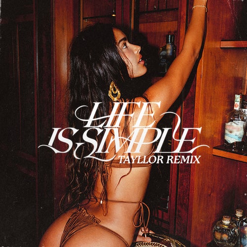 Life Is Simple (Move Your Body)  [feat. Salomé Das] (Tayllor Extended Remix)