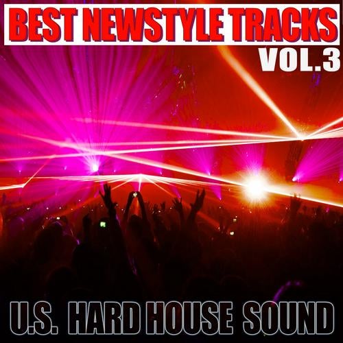 Best Newstyle Tracks Vol. 3