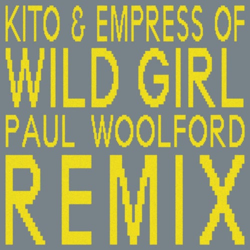 Wild Girl (Paul Woolford Extended Remix)