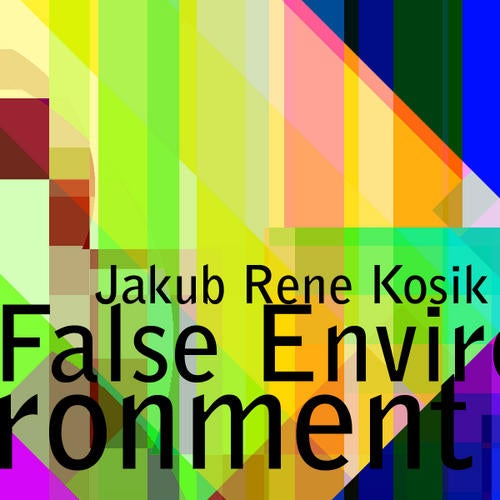 False Environment