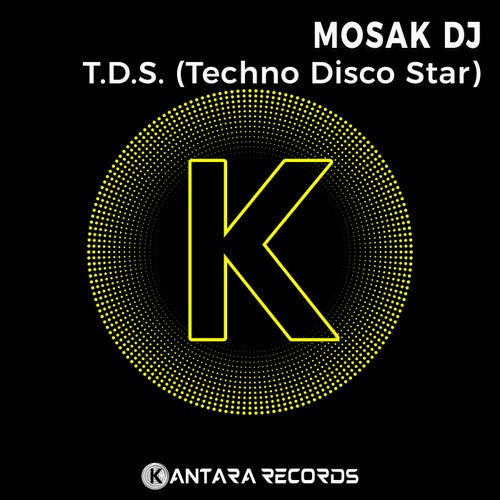 T.D.S (Techno Disco Star)